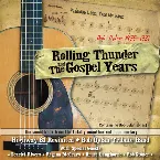 Pochette Rolling Thunder and the Gospel Years Soundtrack