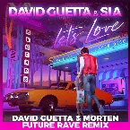 Pochette Let’s Love (David Guetta & MORTEN Future Rave Remix)