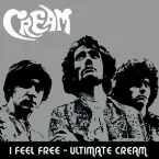 Pochette I Feel Free: Ultimate Cream