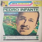 Pochette A los amigos que tengo, serie de homenaje a Pedro Infante, vol. 4