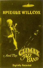 Pochette Spiegle Willcox and the Climax Jazz Band