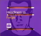Pochette Headliners:03: Fergie