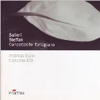 Pochette Salieri/Steffan: Concertos for fortepiano (Concerto Köln feat. fortepiano: Andreas Staier)