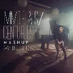 Pochette Immortals / Centuries Mashup