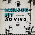 Pochette Mangue Bit (Ao Vivo)