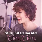 Pochette Tuyển Tập Các Bài Hát Hay Nhất Của Tiên Tiên