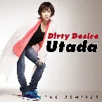 Pochette Dirty Desire (The Remixes)