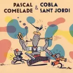 Pochette Pascal Comelade & Cobla Sant Jordi
