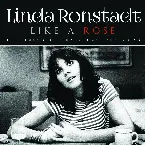 Pochette Like a Rose (The Classic 1976 Broadcast Recording)