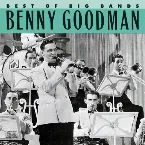 Pochette Best of Big Bands: Benny Goodman