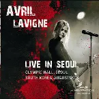 Pochette Avril Lavigne Live in Seoul