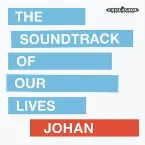 Pochette The Soundtrack of Our Lives