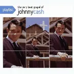 Pochette Playlist: The Very Best Gospel of Johnny Cash