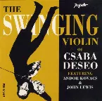 Pochette The Swinging Violin of Csaba Deseo