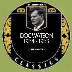 Pochette The Chronogical Classics: Doc Watson 1964-1965