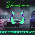 Pochette Bandana (Derby Tomhills Remix)