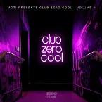 Pochette Club Zero Cool, Vol. 1