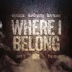 Pochette Where I Belong Pt. 2