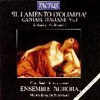 Pochette Il Lamento d’Olimpia: Cantate Italiane, Volume 1