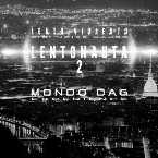 Pochette Lentonauta 2: Mondo Dag Experience