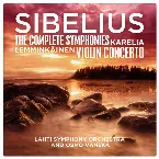 Pochette The Complete Symphonies / Karelia / Lemminkäinen / Violin Concerto