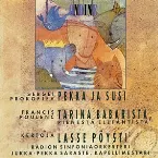 Pochette Sergei Prokofiev: Pekka ja Susi, Francis Poulenc: Tarina Babarista, pienestä elefantista
