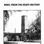 Pochette Music From the Death Factory