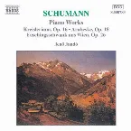 Pochette Schumann Piano Works. Kreisleriana, Arabeske, Faschingsschwank aus Wien