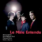 Pochette Le Mâle Entendu