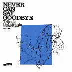 Pochette Never Can Say Goodbye