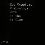 Pochette The Complete Thelonious Monk at the It Club