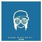 Pochette Clear (REZZ remix)