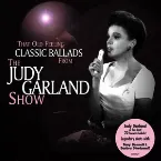 Pochette That Old Feeling: Classic Ballads from The Judy Garland Show