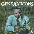 Pochette The Gene Ammons Story: The 78 Era