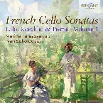 Pochette French Cello Sonatas: Volume 1