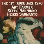 Pochette The 1st Turku Jazz 1970