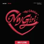 Pochette My Girl : “My Choice”