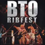 Pochette BTO Rib Fest Live!