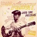 Pochette Reggae Anthology: Hard Time Pressure