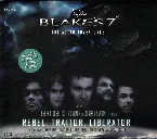 Pochette Blake’s 7: Rebel, Traitor, Liberator