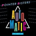 Pochette Automatic: The Best of Pointer Sisters