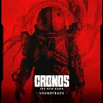 Pochette Cronos: The New Dawn Soundtrack