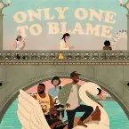 Pochette Only One to Blame