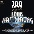 Pochette 100 Hits Legends: Louis Armstrong