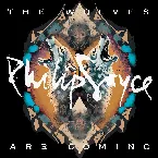 Pochette The Wolves Are Coming