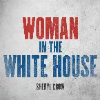 Pochette Woman In The White House (2020 Version)