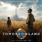 Pochette Tomorrowland (An Original Walt Disney Records Soundtrack)