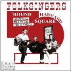 Pochette Folksingers ’Round Harvard Square