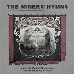 Pochette The Miners’ Hymns