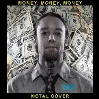 Pochette Money, Money, Money (Metal Cover)